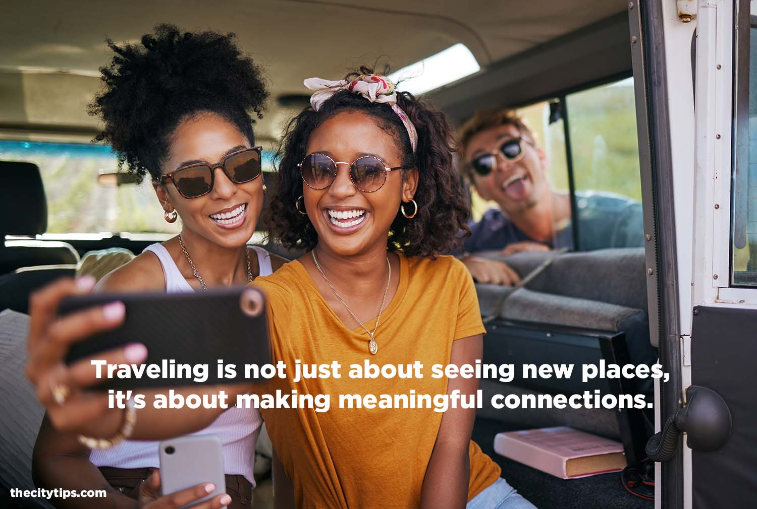 "Traveling is not just about seeing new places, it's about making meaningful connections." by Anonymous