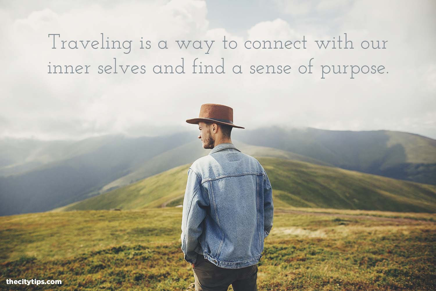 "Traveling is a way to connect with our inner selves and find a sense of purpose." by Anonymous