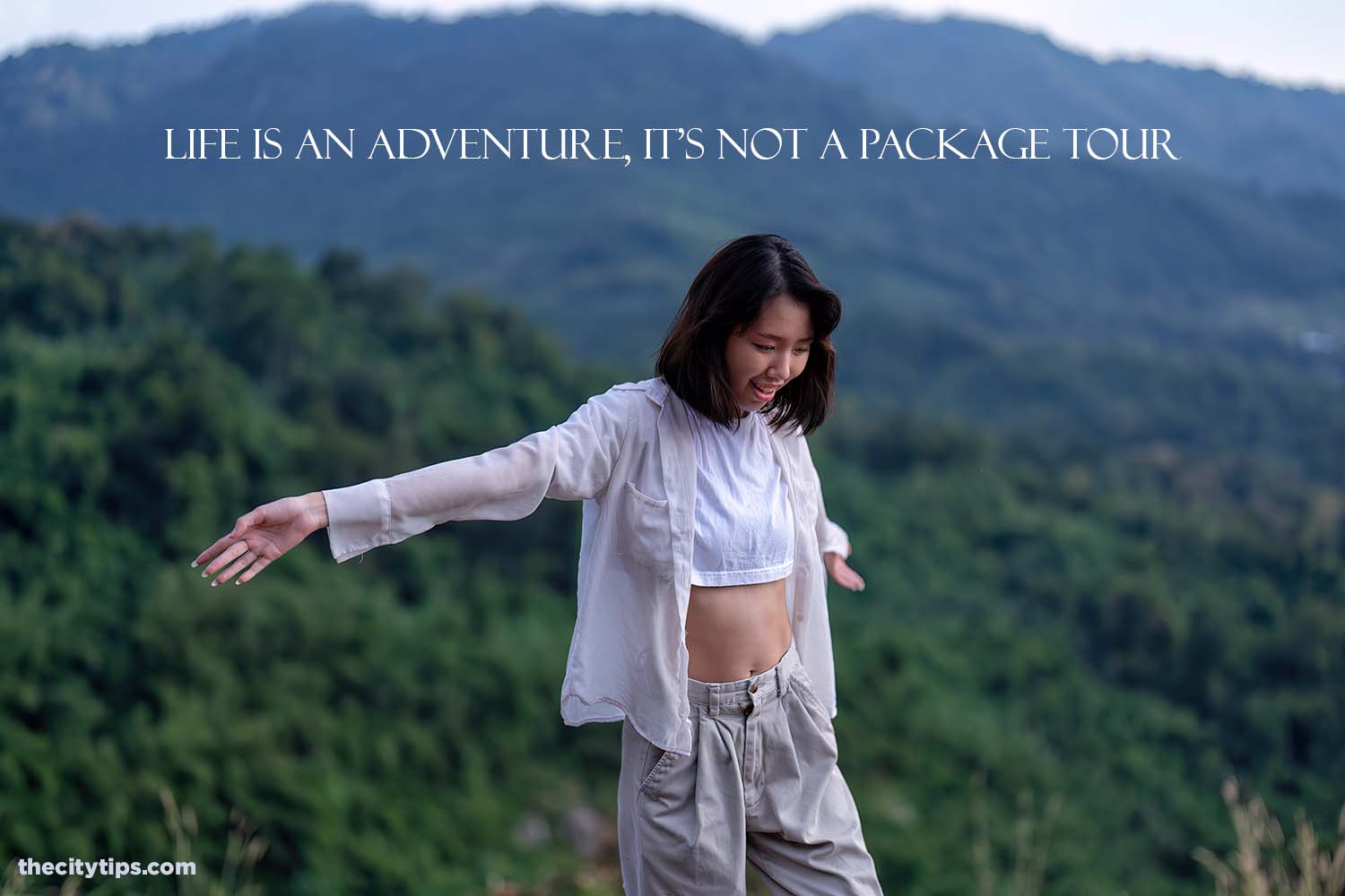 "Life is an adventure, it's not a package tour." by Eckhart Tolle